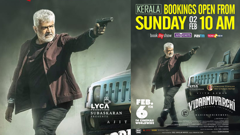 അജിത് കുമാർ- മഗിഴ് തിരുമേനി ചിത്രം ‘വിടാമുയർച്ചി’ കേരളാ ടിക്കറ്റ് ബുക്കിംഗ് ആരഭിച്ചു; ചിത്രം കേരളത്തിലെത്തിക്കുന്നത് ശ്രീ ഗോകുലം മൂവീസ്