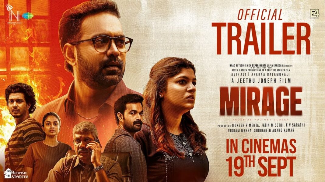 ‘അവർ എന്തോ ഒളിക്കുന്നുണ്ട്’; ത്രില്ലും സസ്പെൻസും നിറച്ച് ജീത്തു ജോസഫ് – ആസിഫ് അലി ചിത്രം ‘മിറാഷ്’ ട്രെയിലർ പുറത്ത്, ചിത്രം സെപ്റ്റംബർ 19ന് തിയേറ്ററുകളിൽ